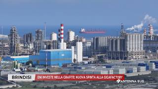19 MAGGIO 2026 - BRINDISI - ENI INVESTE NELLA GRAFITE: NUOVA SPINTA ALLA GIGAFACTORY