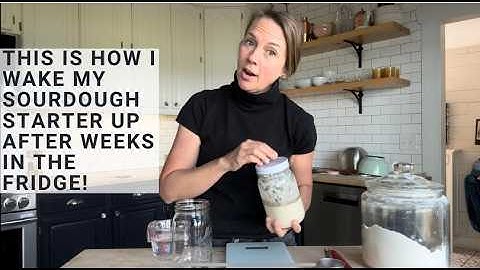 How to wake up your Sourdough Starter from the fridge : the trick to not feeding it everyday!
