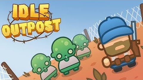 Idle Outpost: Upgrade Game | No Commentary gameplay| Mobile games
