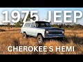 Vigilante vroom 1975 jeep cherokee s hemi 485hp