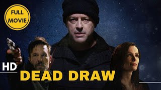 Dead draw