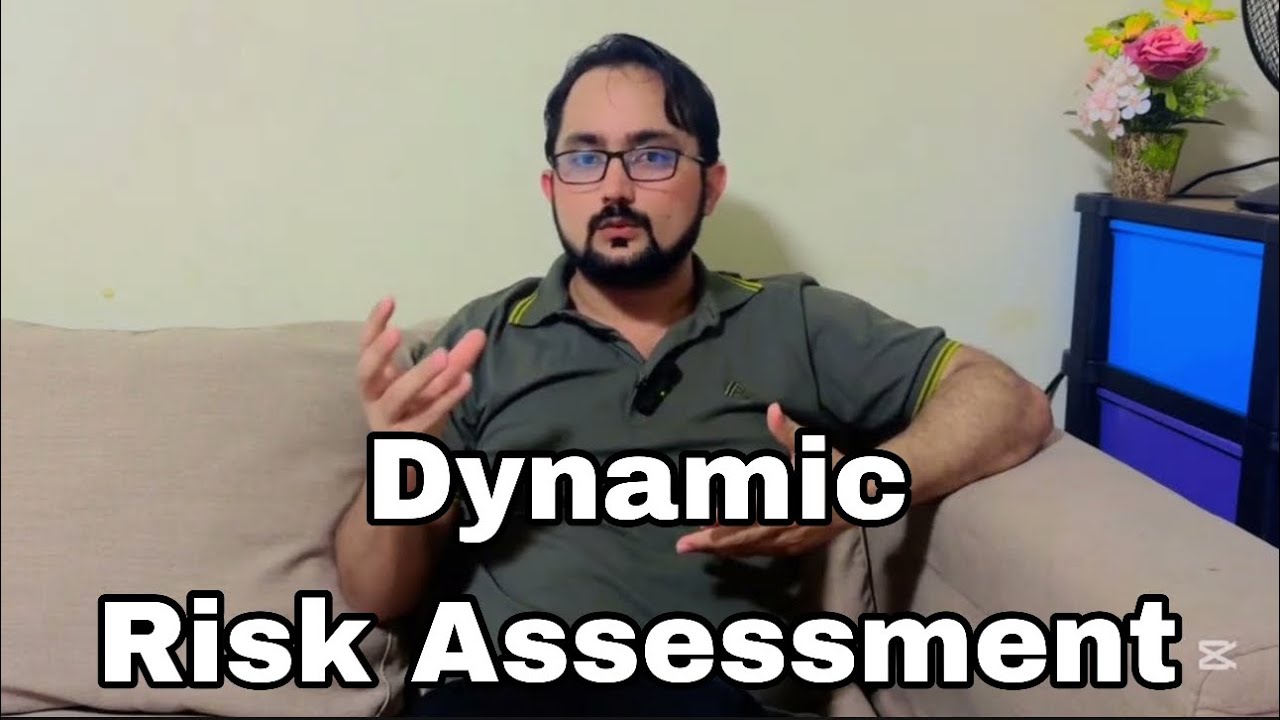 Dynamic Risk Assessment | Continuous Risk Assessment - YouTube