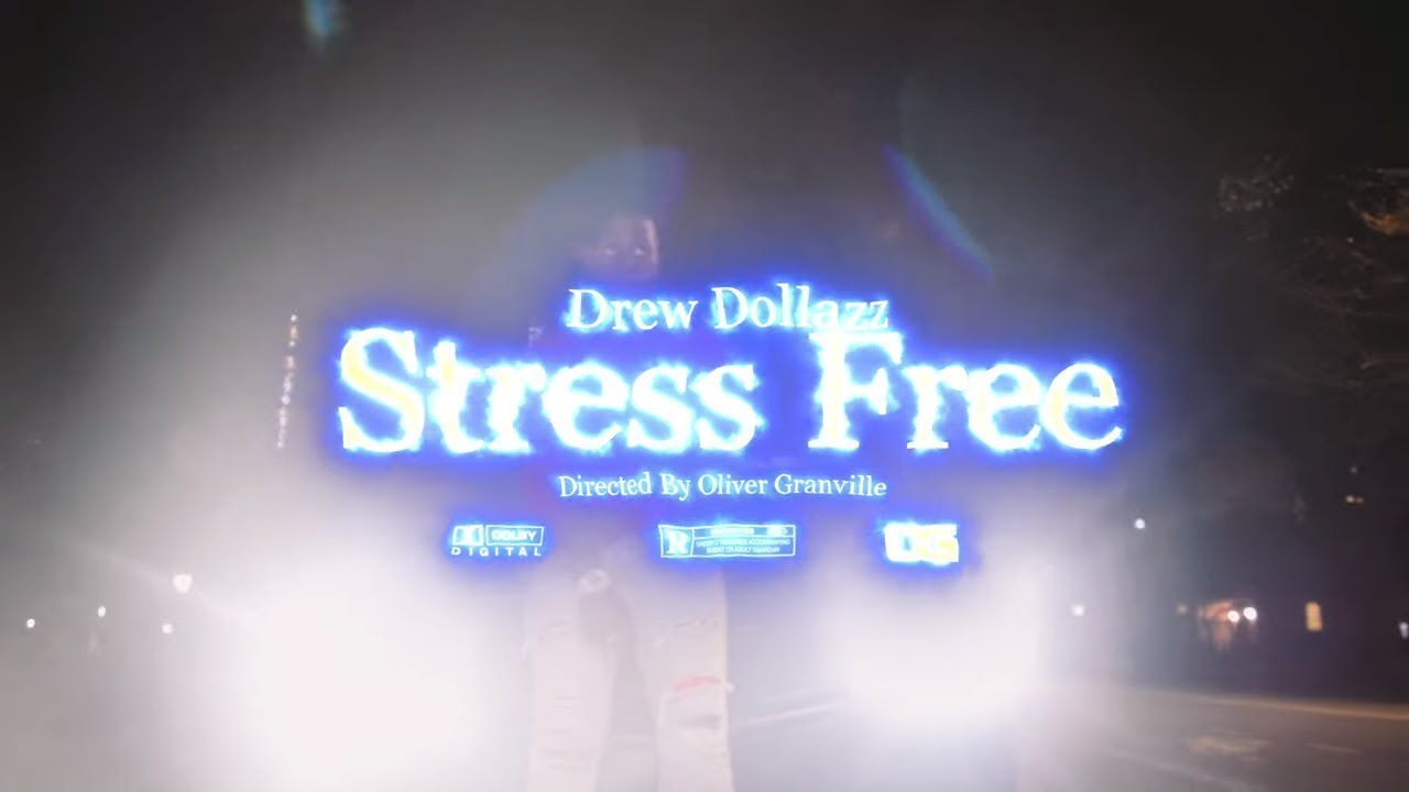 rap song 2019 Drew Dollazz - Stress Free (Music Video) [Shot by Ogonthelens]
