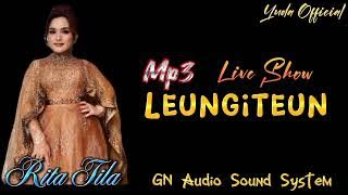 Leungiteun || Rita Tila || mp3 || •live show