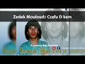 Zedek Mouloud Ccefu D Kem Album A Yuzareɣ Deg Derwicen