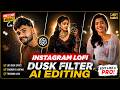 Instagram Trending Glow Effect Photo Editing | Lofi Dusk Filter Kaise Lagaye | Instagram Lofi Filter