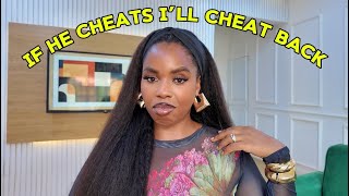 If He Cheats on You, Cheat Back?! - Letters to my younger self Ep3 #girltalk #cheating