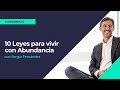 10 leyes para vivir con abundanciasergio fernandez mster de emprendedores