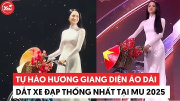 Tự hào Hương Giang diện áo dài, dắt xe đạp Thống Nhất tại Miss Universe 2025 #huonggiang