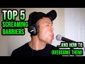 Top 5 Reasons people give up learning to SCREAM (And how to get over them!)