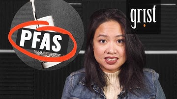 PFAS, explained