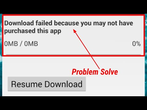 Video Fix Download failed because you may not have purchased... - youtube
