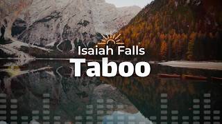 Isaiah Falls – TABOO (Lyrics)