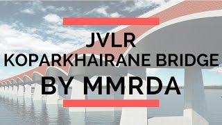 JVLR Koparkhairane Ghansoli bridge Proposed by MMRDA