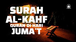 Download Lagu SURAH ALKAHFI Jumat Berkah | Ngaji Merdu Murottal AlQuran Surah AlKahfi Full MP3