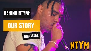 Behind NTYM: Our Story and Creative Vision