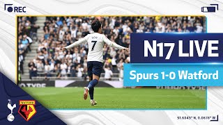 N17 LIVE | SPURS v WATFORD: POST-MATCH REACTION