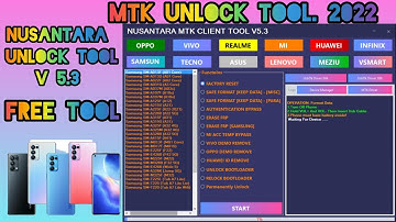 Nusantara unlock tool v5.3 | Nusantara Mtk Client Tool V 5.3 | All Mtk Frp Unlock Tool 2022