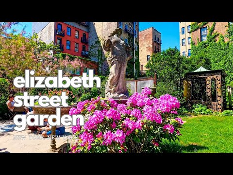 Elizabeth Street Garden | NYC