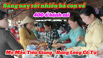 Rất đông bà con về Mẹ Mẫu Tiền Giang, phật tử Đồng Tháp đem 400 ổ bánh mì tặng bà con.