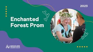 Enchanted Forest Prom - Nemours Children's Hospital, Delaware & Dunkin’ Joy in Childhood Foundation
