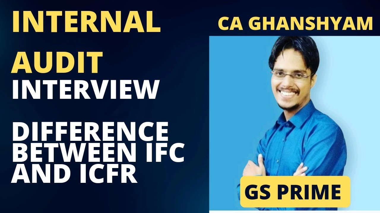 Internal Audit Interview Questions AnswersI Difference Between IFC And Internal audit interview questions answersi difference between ifc and