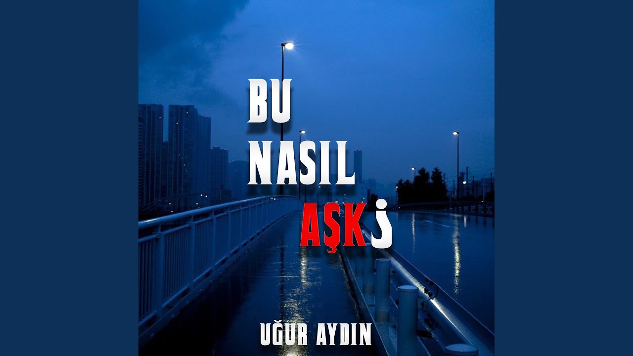 Bu Nasıl Aşk?