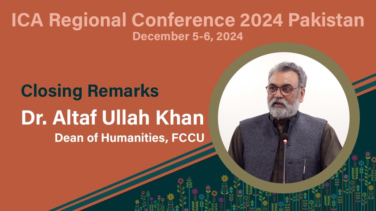 Closing Remarks | Dr. Altaf Ullah Khan | ICA Day 02 | ICA Regional ...