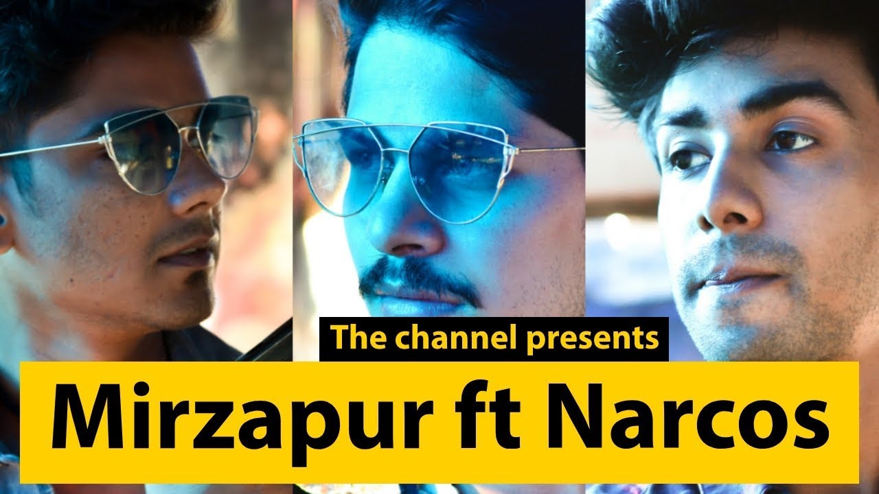 Mirzapur Ft Narcos| Spoof | The Channel | E01