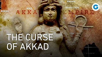 Cursed by the Gods? The Fall of the Akkadian Empire | Full Documentary