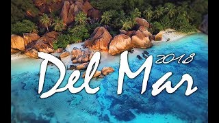 DEL MAR CHILLOUT MIX 2018 - Chillout Lounge Music Mix - Del Mar Music - Relax Music - Cafe Bar Music