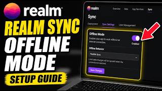 How to configure offline mode with Realm Sync - Detailed Guide