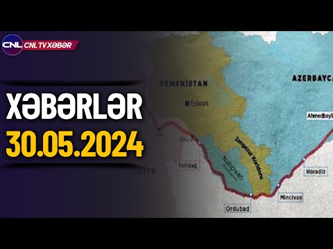 Zəngəzur dəhlizi bu tarixdə açılır! AÇIQLADI (Xəbərlər 30.05.2024)