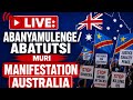 LIVE Tayari Abanyamulenge Abatutsi Batangiye Manifestation Muri Australia 
