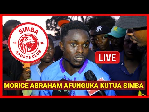 MORICE ABRAHAM AFUNGUKA KUTUA SIMBA AWEKA WAZI KILA KITU SIMBA NI TIMU KUBWA NAPAMBANIA NDOTO 