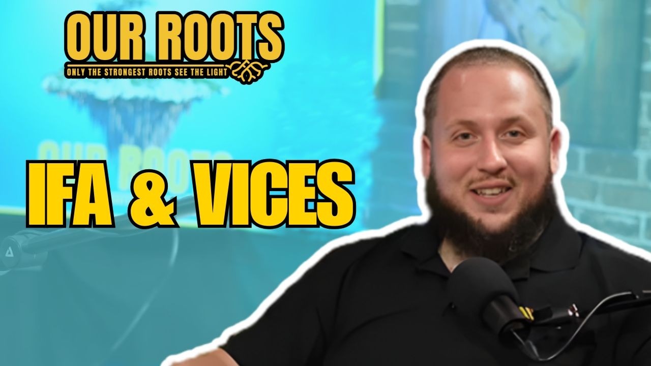 Ifá & Vices | Our Roots Podcast W/ Joseph Baba Ifa