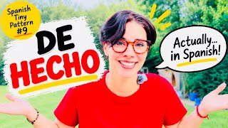 Actually in Spanish Say THIS | 🟠 Tiny Spanish Patterns