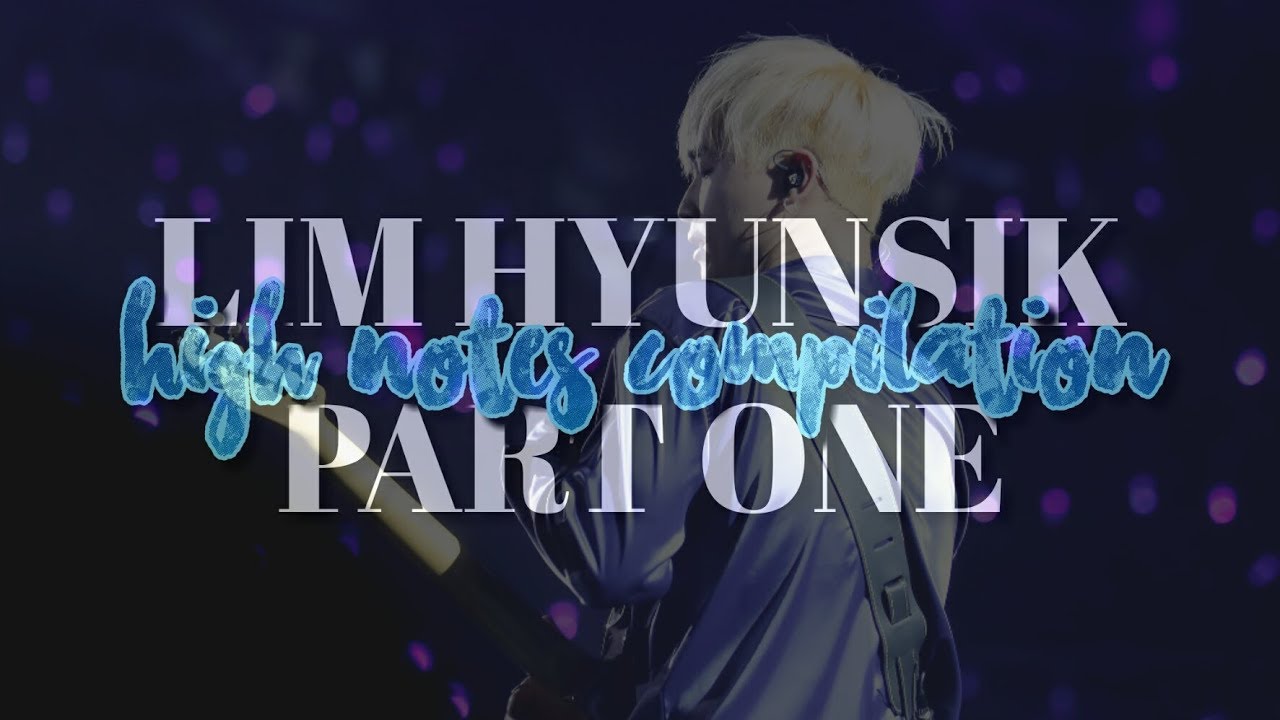 IM HYUNSIK HIGH NOTES COMPILATION PART 1