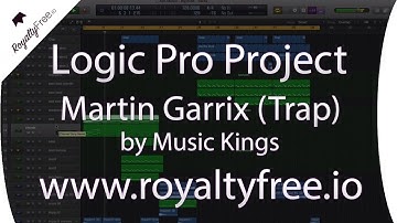 Logic Pro Trap Template - Martin Garrix by Music Kings