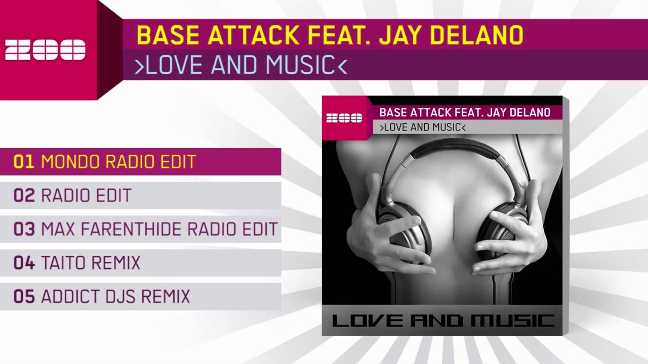 hands across america Base Attack Feat. Jay Delano - Love And Music (Mondo Radio Edit)