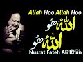 Allah ho Allah ho | Nusrat Fateh Ali Khan Qawwaali | famous qawwali  official verision