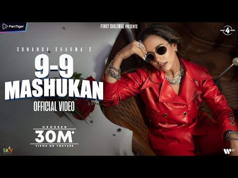 9-9 MASHUKAN Sunanda Sharma (Official Video) | Jaani | B2gether | Latest Punjabi Song 2022 | Sky