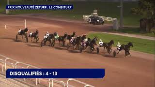 Vidéo de la course PMU PRIX NOUVEAUTE ZETURF : LE COMBITURF