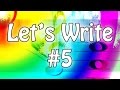 Let&#39;s Write! - Part 5 - 10 Minutes of Composition with Fake Dr. Levin