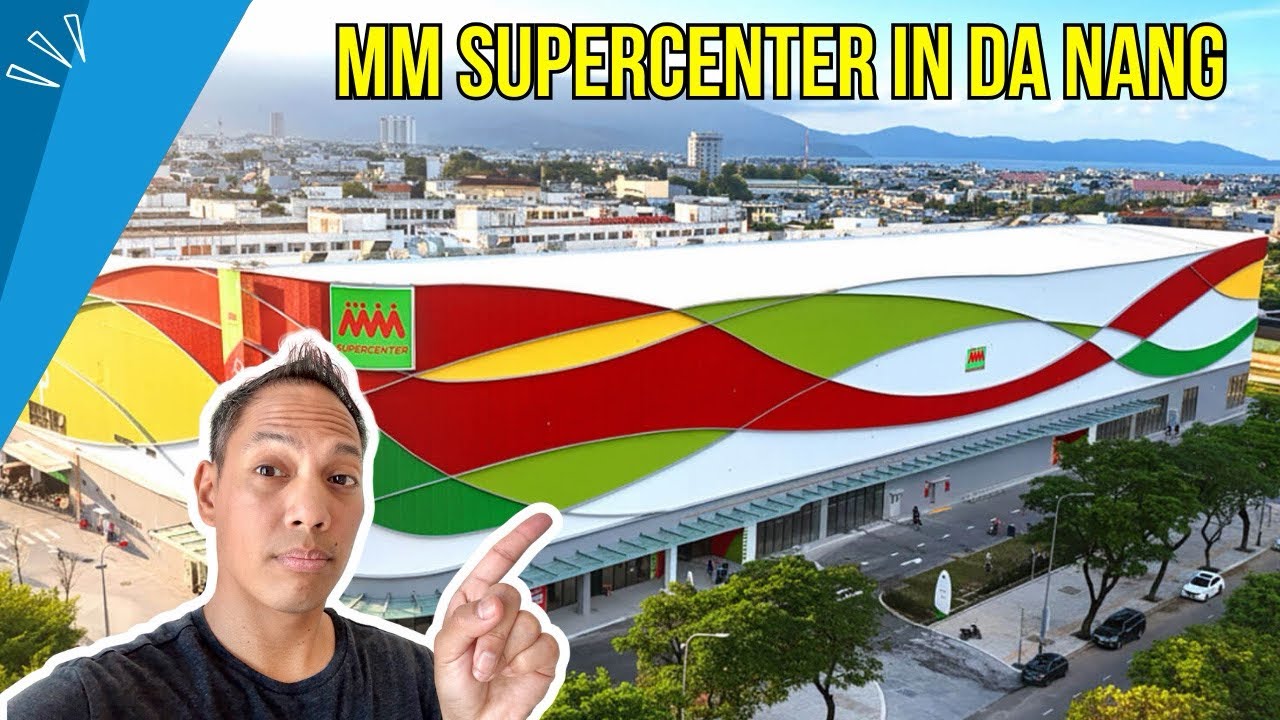 The Costco of Da Nang? MM Supercenter Da Nang Walkthrough