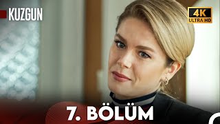 Aşk ve İntikam - 7. Bölüm (4K Ultra HD) | Kuzgun