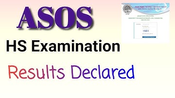 ASOS HS RESULTS DECLARED