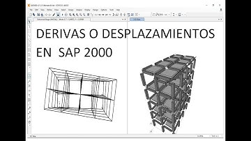 DERIVAS O DESPLAZAMIENTOS CON SAP 2000 Y EXCEL