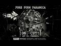 Pure Form Paranoia - CUT! (Official Audio) | Hardcore Industrial Rap