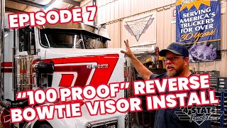 100 Proof Kenworth W900L Project - Reverse Bowtie Visor Install - EP 7